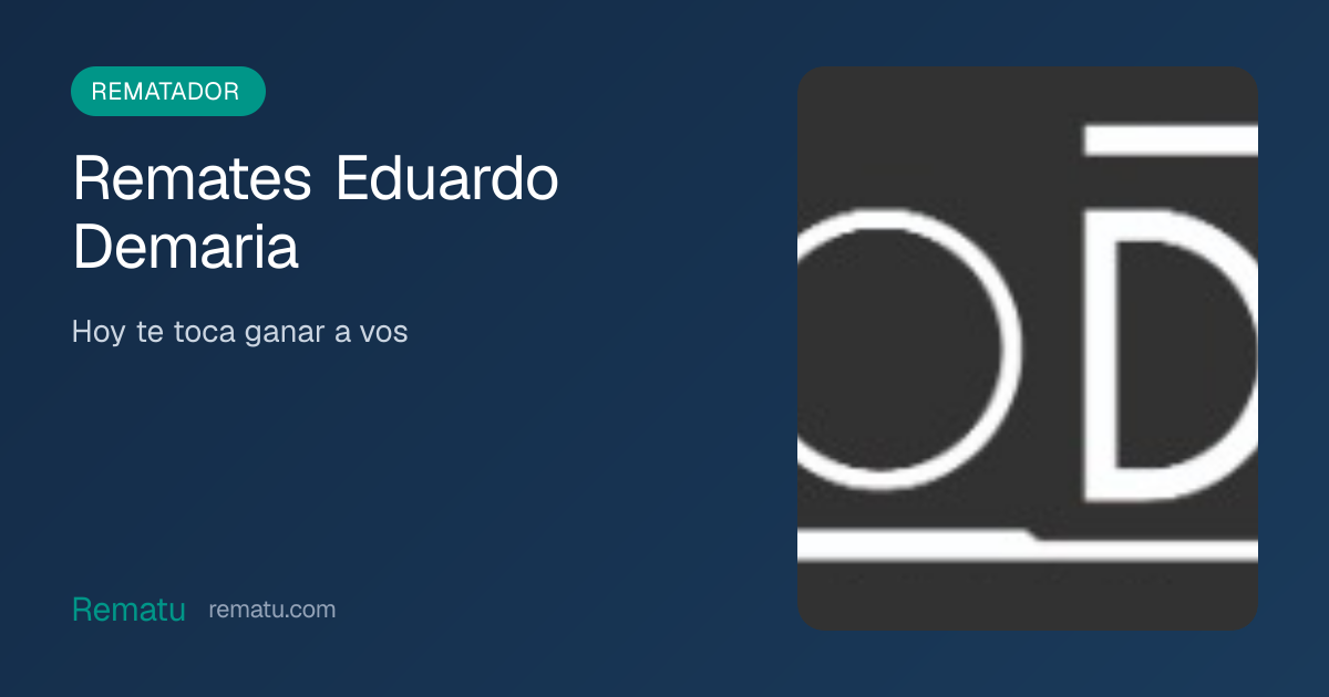 Remates Eduardo Demaria — Próximos Remates Online | Rematu