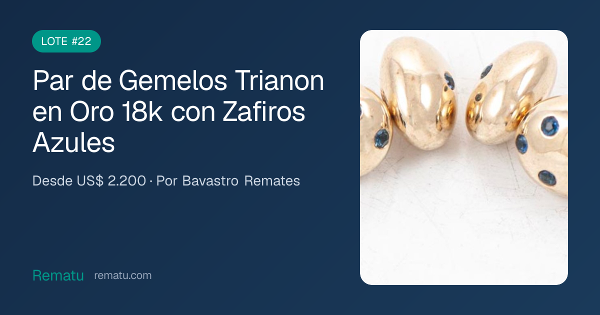 Par de Gemelos Trianon en Oro 18k con Zafiros Azules - Lote #22